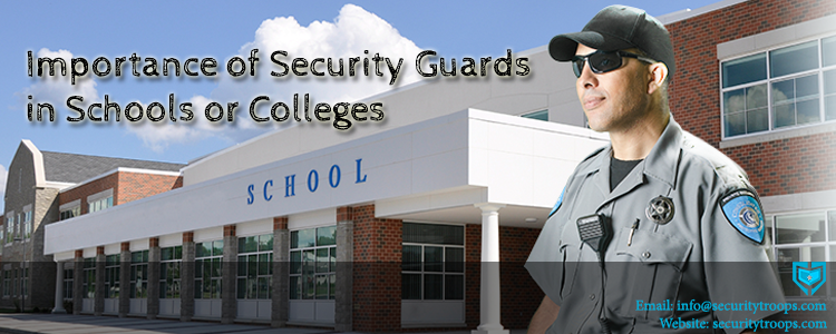 Importance of Security Guards in Schools or Colleges